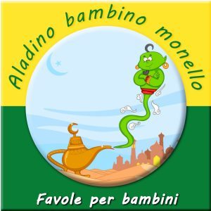 aladino bambino monello - favole per bambini