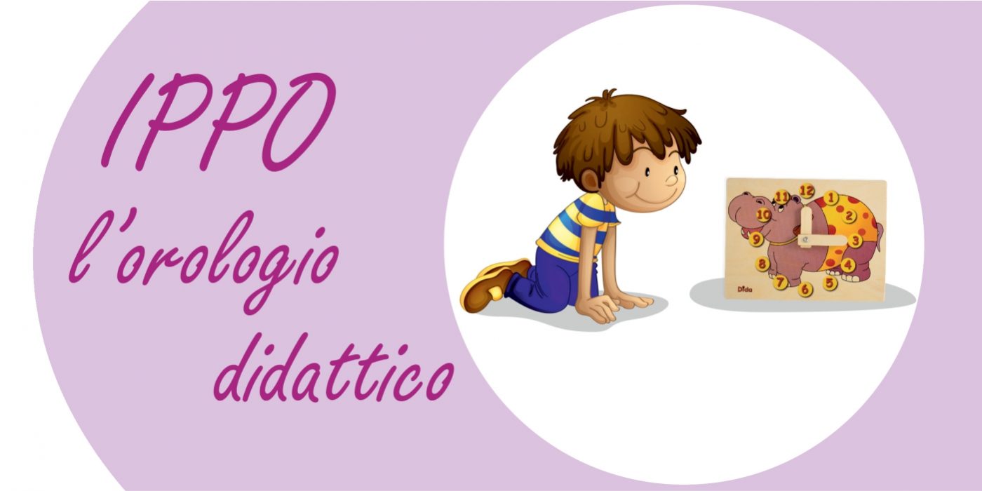 Ippopotamo, orologio didattico - Favole per bambini da leggere - Dida