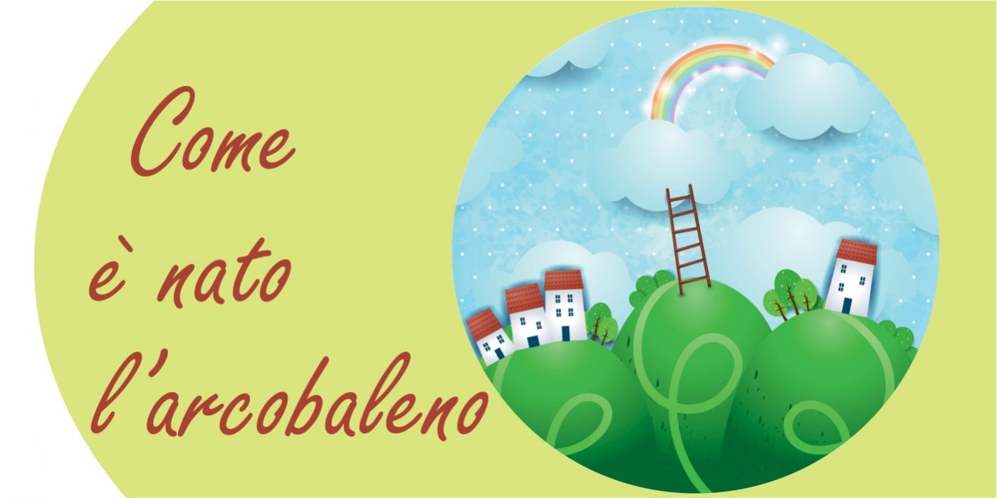 Fiabe per bambini da leggere: la metafora dell'arcobaleno.